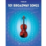 101 Broadway Songs For Violin