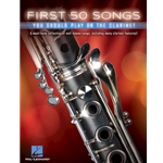 First 50 Songs You Should Play On The Clarinet Clarinet