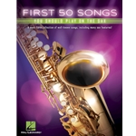 First 50 Songs You Should Play on the Saxophone Saxophone