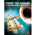 First 50 Songs You Should Play On The Trumpet Trumpet