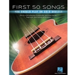 First 50 Songs  Play On Solo Ukulele