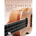 Worship Classics For Ukulele