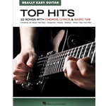 Top Hits -  Really Easy Guitar - 22 Songs with Chords, Lyrics & Basic Tab