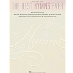 The Best Hymns Ever Piano/Vocal/Guitar