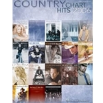 Country Chart Hits 2006 Piano/Vocal/Guitar