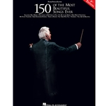 150 of the Most Beautiful Songs Ever - 4th Edition Piano/Vocal/Guitar