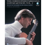 The Christopher Parkening Guitar Method - Volume 2