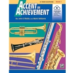 Accent on Achievement, Book 1 [B-flat Tenor Saxophone] Book & CD