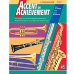 Accent on Achievement, Book 3 [B-flat Tenor Saxophone] Book
