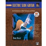 Beginning Electric Slide Guitar [Guitar] Book & DVD