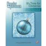 Popular PerFormer: It's Time For Christmas [Advanced Piano] Book