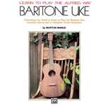 Learn to Play the Alfred Way: Baritone Uke [Ukulele] Book