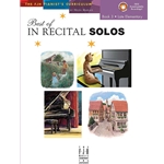 Best of In Recital Solos, Book 3 Piano