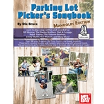 Parking Lot Picker's Songbook: Mandolin Edition
