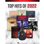 Top Hits of 2022 Ukulele