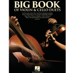 BIG BOOK OF VIOLIN & CELLO DUETS