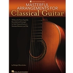 Masterful Arrangements For Classical Guitar