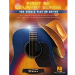 First 50 Country Songs You Should  Play On Guitar TAB