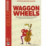 WAGGON WHEELS 26 Pieces for Cello Players with Audio CD