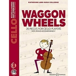 Waggon Wheels 26 Pieces For Cello Players with Audio CD