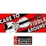Miscellaneous 331163 Bumper Sticker Care to Fiddle Around
