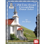 Old-Time Gospel Crosspicking Guitar Solos (Book + Online Audio)