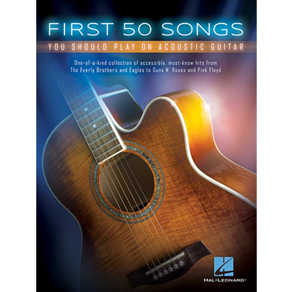 First 50 Songs You Should  Play On Acoustic Guitar