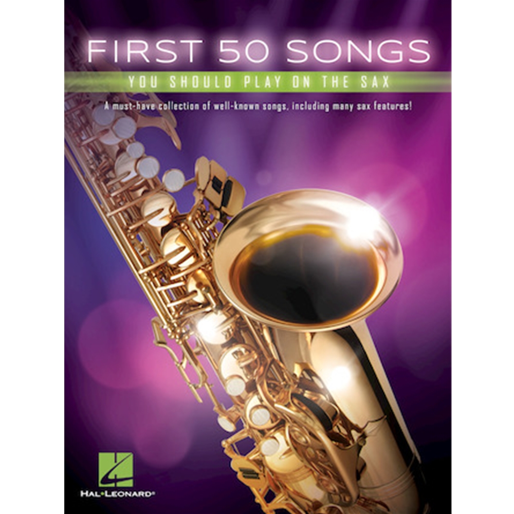 First 50 Songs You Should Play on the Saxophone Saxophone