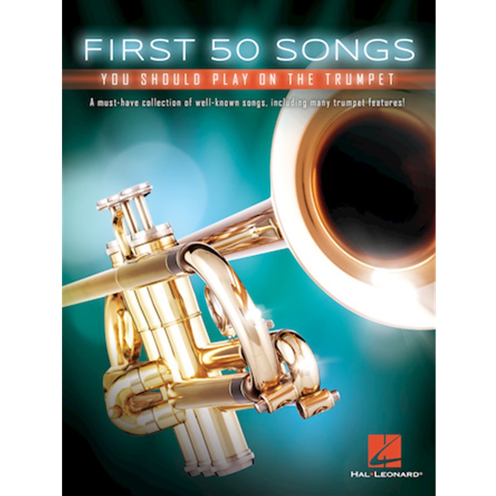 First 50 Songs You Should Play On The Trumpet Trumpet