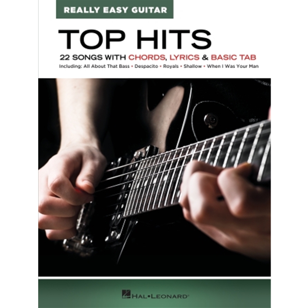 Top Hits -  Really Easy Guitar - 22 Songs with Chords, Lyrics & Basic Tab