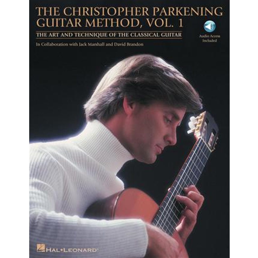 The Christopher Parkening Guitar Method - Volume 1