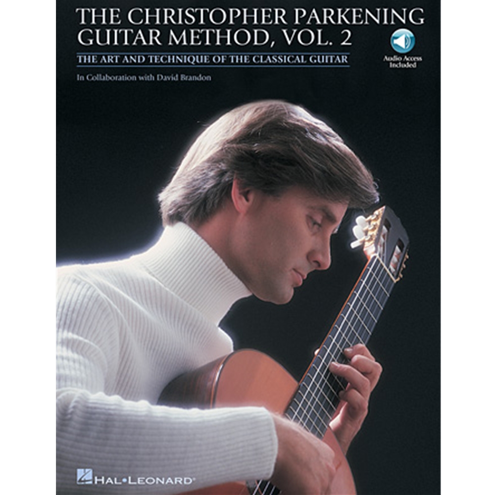 The Christopher Parkening Guitar Method - Volume 2