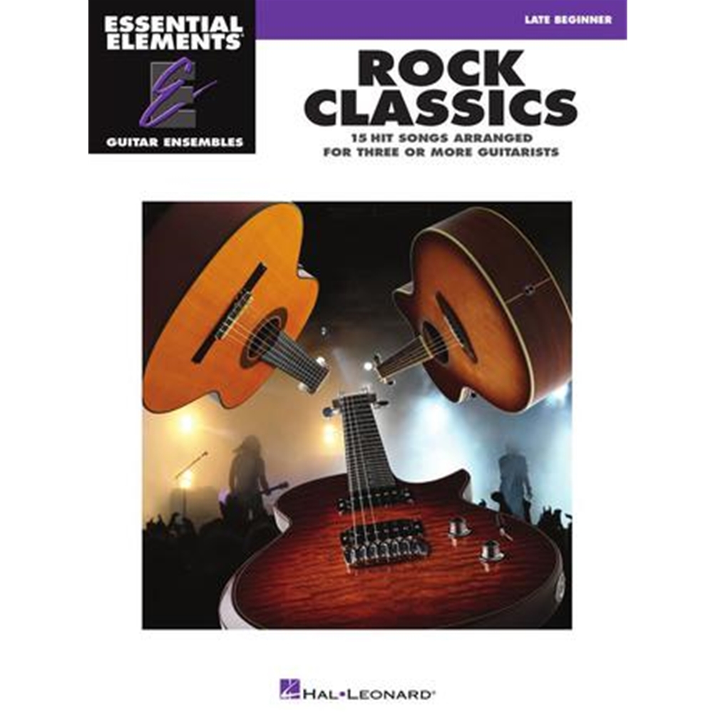 Rock Classics - Essential Elements Guitar Ensembles Late Beginner Level