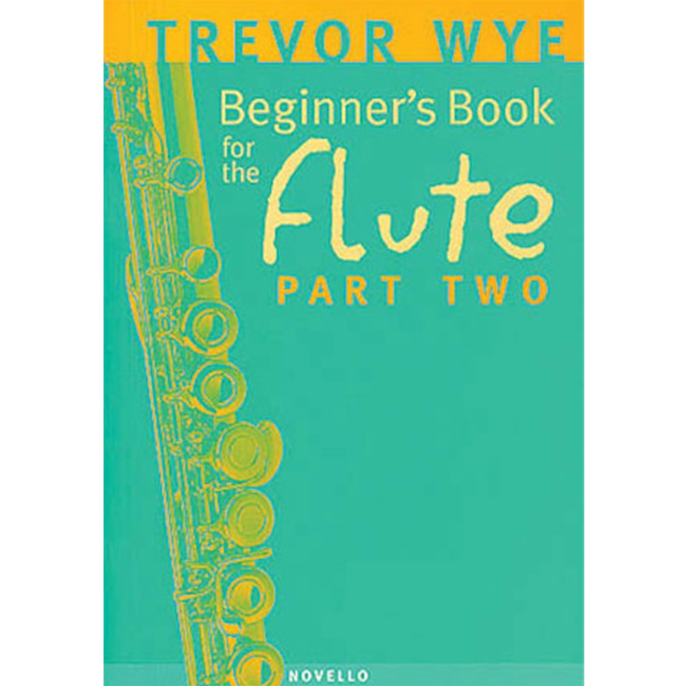 Beginner's Book For The Flute - Part Two