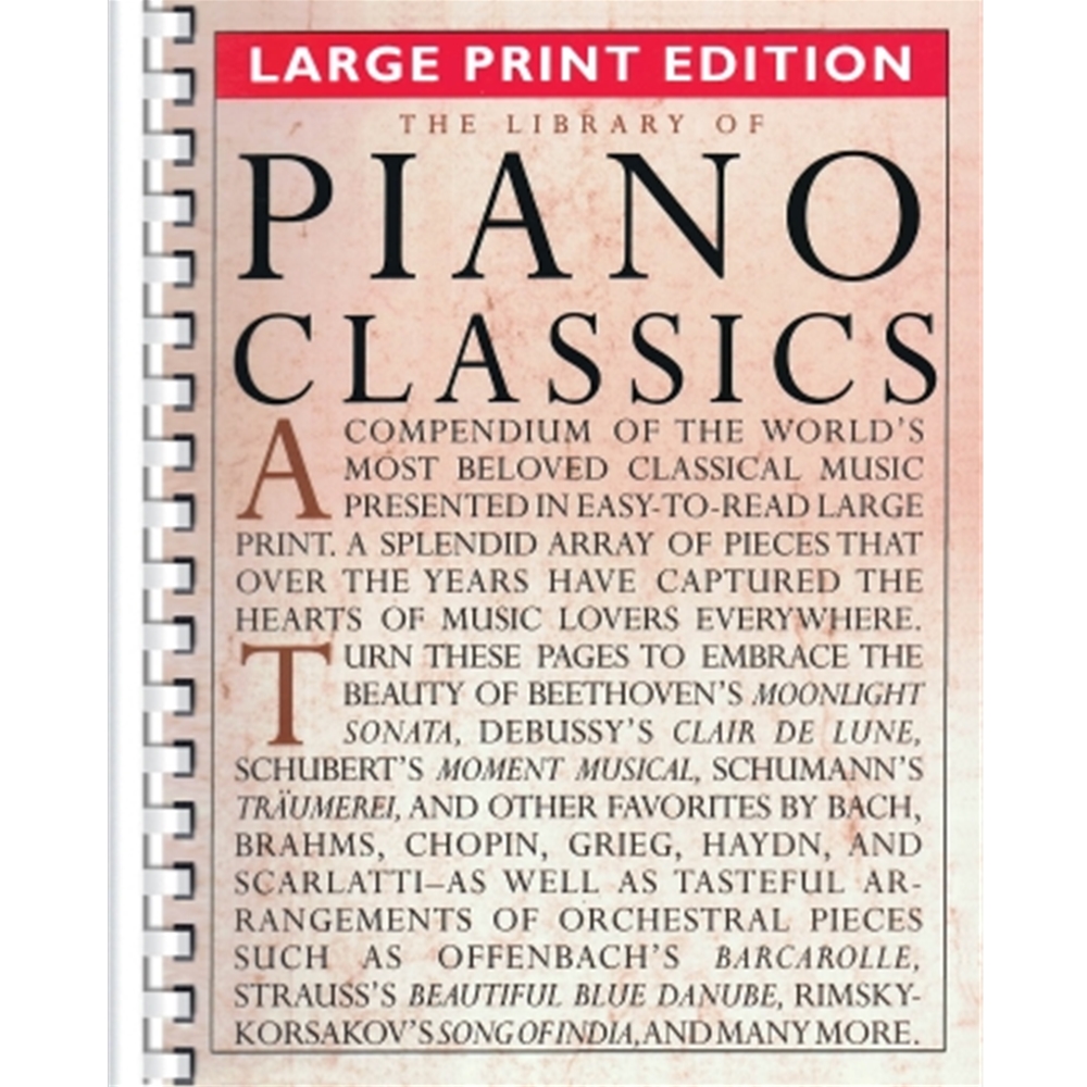 The Library of Piano Classics - Large Print Edition
