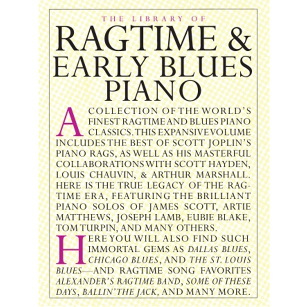 The Library of Ragtime and Early Blues Piano