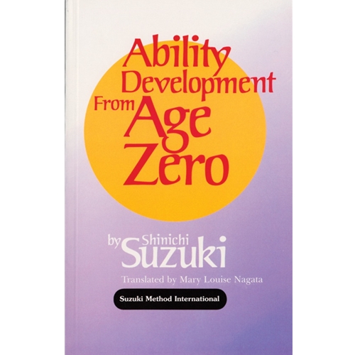 Ability Development from Age Zero (Suzuki) Book