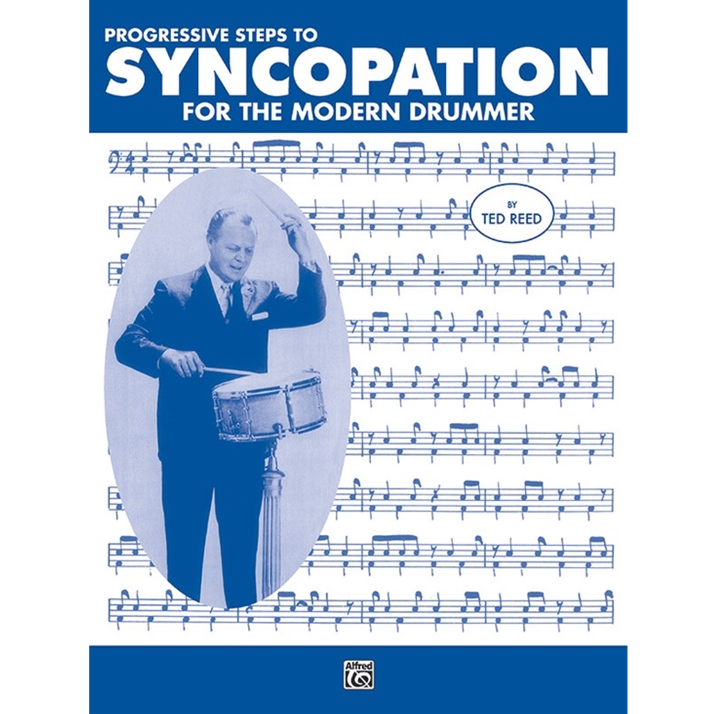 Progressive Steps to Syncopation For The Modern Drummer [Drumset] Book