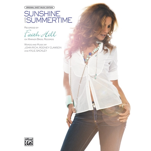 SUNSHINE & SUMMERTIME FAITH HILL