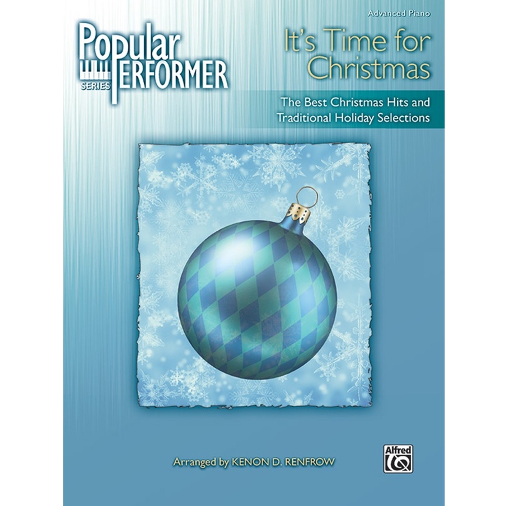 Popular PerFormer: It's Time For Christmas [Advanced Piano] Book