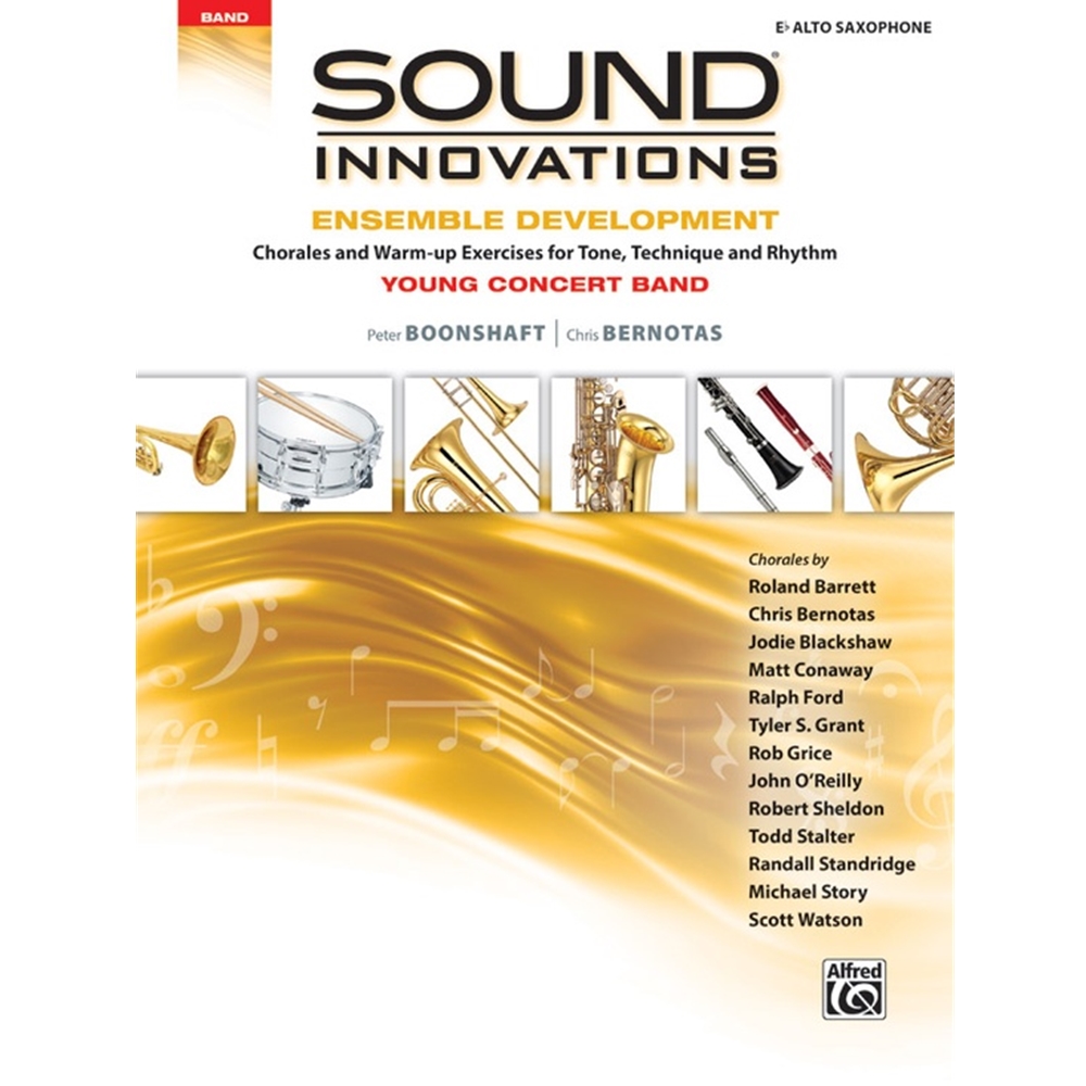 Sound Innovations For Concert Band: Ensemble Development For Young Concert Band [Alto Saxophone] Book
