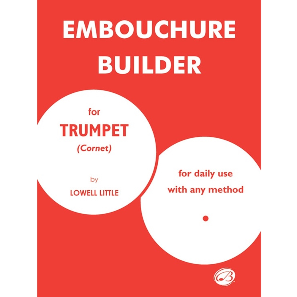 The Embouchure Builder [Trumpet] Book