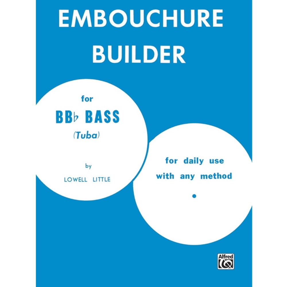 The Embouchure Builder [Tuba] Book