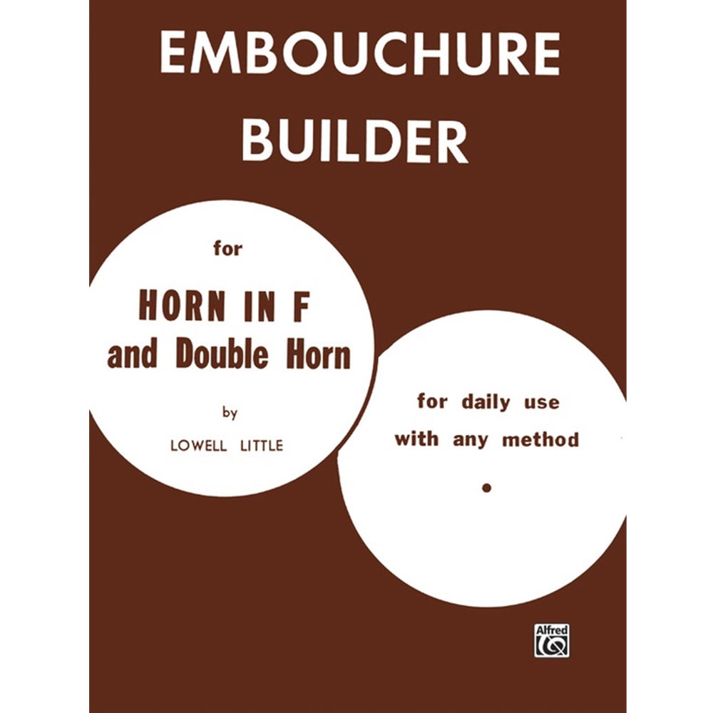 The Embouchure Builder [French Horn] Book