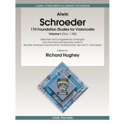 Alwin Schroeder 170 Foundation Studies for Violoncello Volume 1