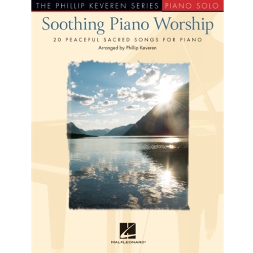 Soothing Piano Worship20 Peaceful Sacred Songs for Piano