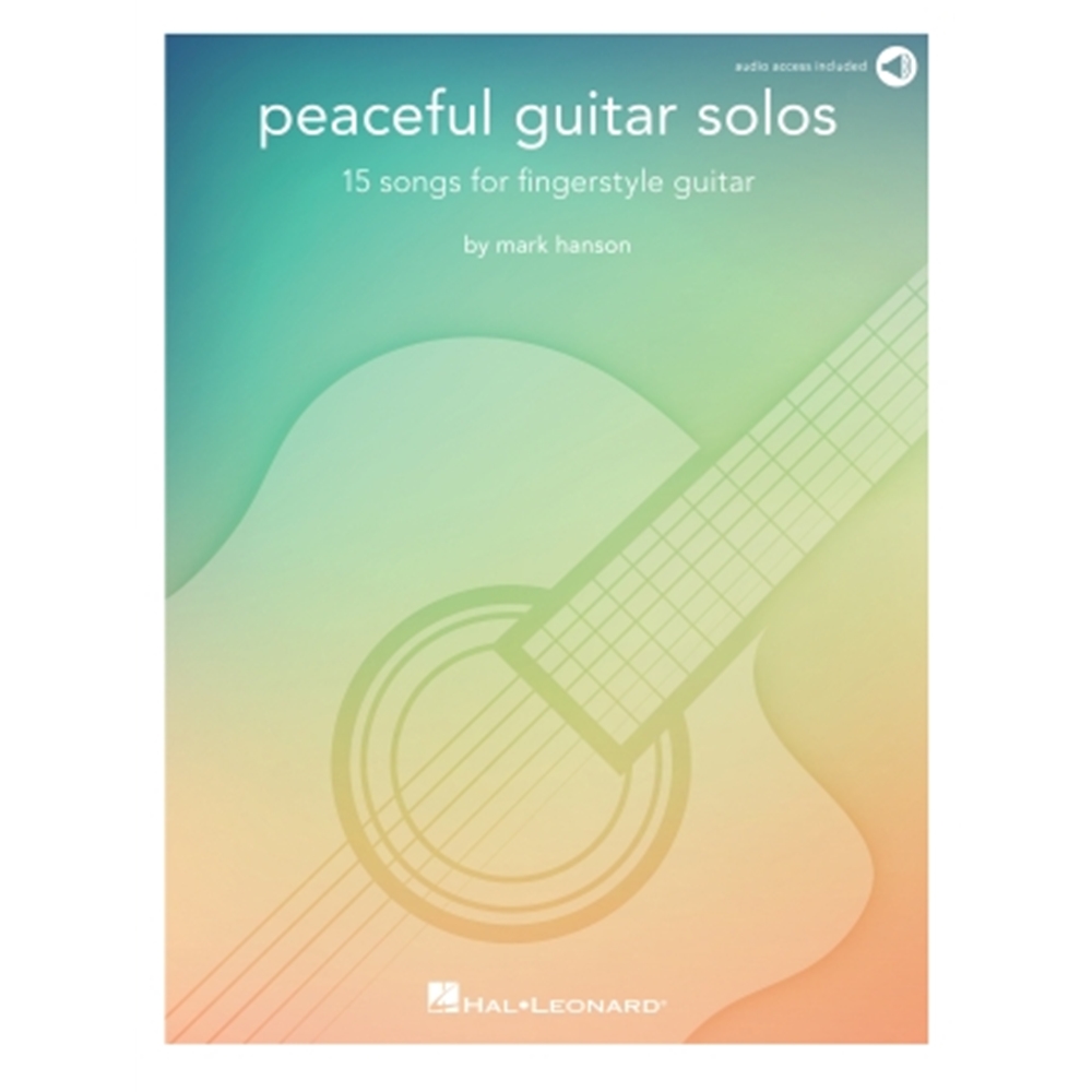 Peaceful Guitar Solos - 15 Songs For Fingerstyle Guitar