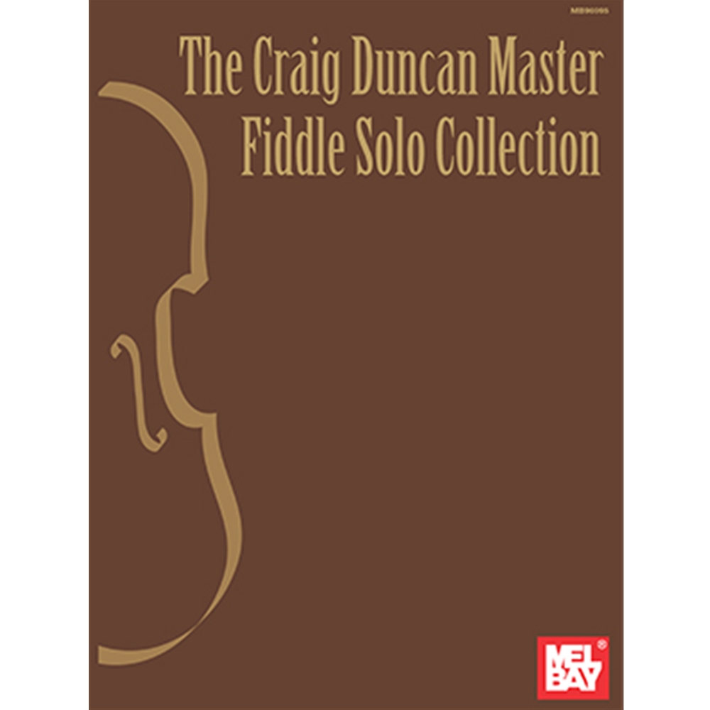 The Craig Duncan Master Fiddle Solo Collection