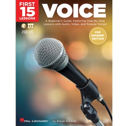 FIRST 15 LESSONS – VOICE (POP SINGERS' EDITION)